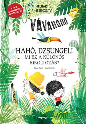 Kép: Hahó, dzsungel! - Mi ez a különös rikoltozás?