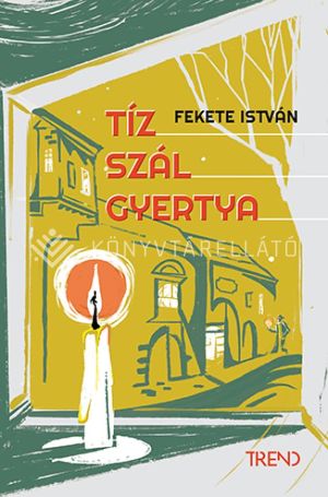 Kép: Tíz szál gyertya