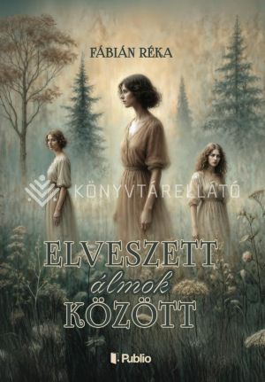Kép: Elveszett álmok között