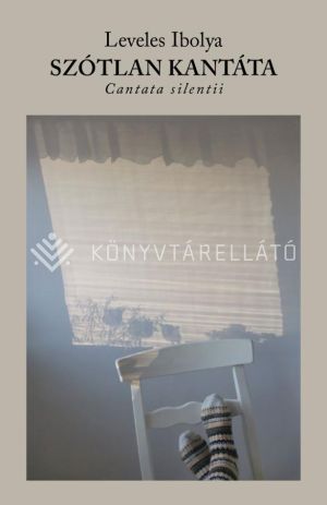 Kép: Szótlan Kantáta (Cantata silentii)