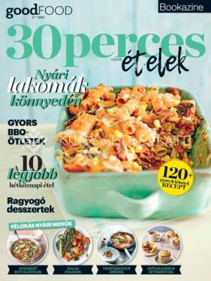 Kép: 30 perces ételek  (BBC Goodfood Bookazine)