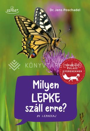 Kép: Milyen lepke száll erre? - 84 lepkefaj