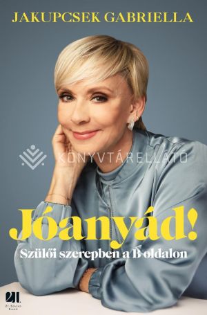 Kép: Jóanyád!