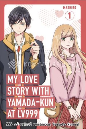Kép: 999-es szintű románcom Yamada-kunnal 1. - manga