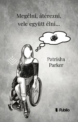 Kép: Megélni, Átérezni, Vele Együtt Élni…