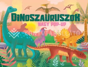 Kép: Nagy pop-up - Dinoszauruszok