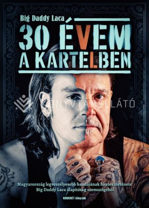 Kép: 30 évem a Kartelben
