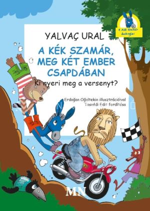 Kép: A kék szamár, meg két ember csapdában -  Ki nyeri meg a versenyt?
