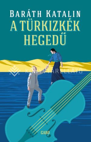 Kép: A türkizkék hegedű
