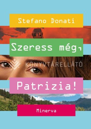 Kép: Szeress még, Patrizia!