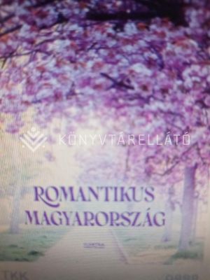 Kép: Romantikus Magyarország