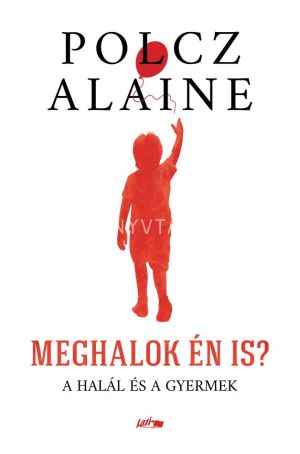 Kép: Meghalok én is? - A halál és a gyermek