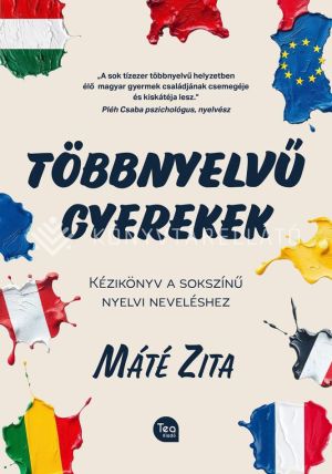 Kép: Többnyelvű gyerekek / Kézikönyv a sokszínű nyelvi neveléshez