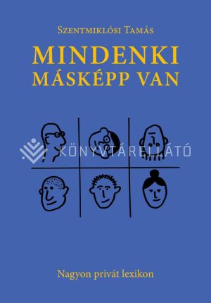 Kép: Mindenki másképp van - Nagyon privát lexikon