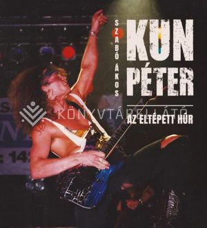 Kép: Kun Péter - Az eltépett húr