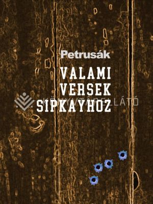 Kép: Valami versek Sipkayhoz