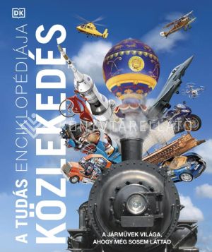 Kép: A tudás enciklopédiája - Közlekedés