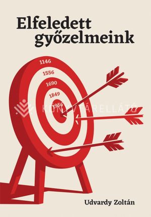 Kép: Elfeledett győzelmeink