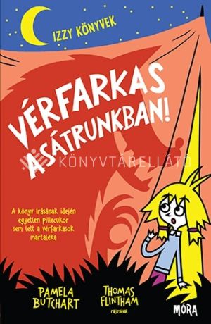 Kép: Vérfarkas a sátrunkban! - Izzy könyvek