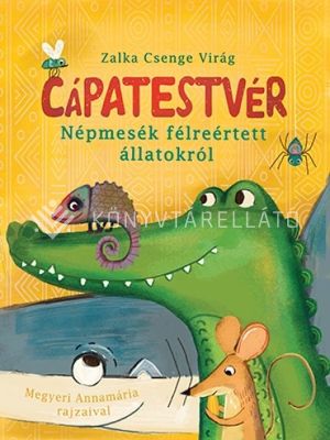 Kép: Cápatestvér - Népmesék félreértett állatokról