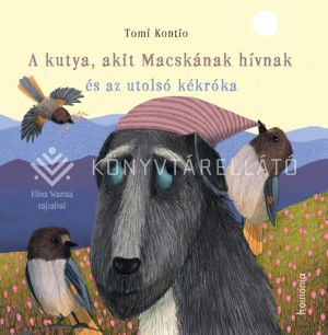 Kép: A kutya, akit Macskának hívnak és az utolsó kékróka