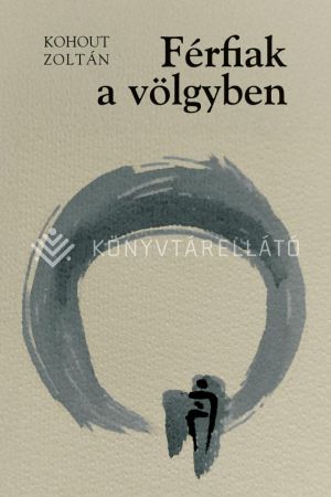 Kép: Férfiak a völgyben | A meglepetés