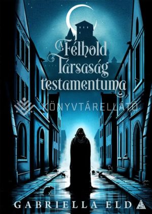 Kép: A Félhold Társaság testamentuma