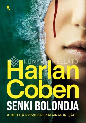 Kép: Senki bolondja