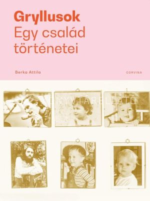 Kép: Gryllusok - Egy család történetei