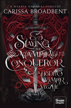 Kép: Slaying the Vampire Conqueror - A hódító vámpír végzete (élfestett)