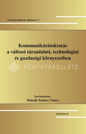 Kép: Kommunikációoktatás a változó társadalmi, technológiai és gazdasági környezetben