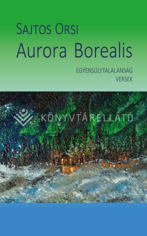 Kép: Aurora Borealis - Egyensúlytalanság