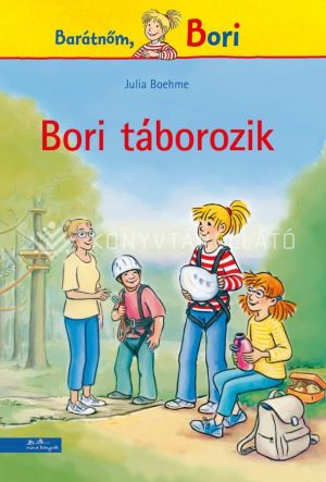 Kép: Bori táborozik - Bori regény 21.