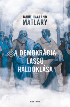 Kép: A demokrácia lassú haldoklása