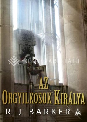 Kép: Az orgyilkosok királya (A megsebzett birodalom-trilógia 3.)