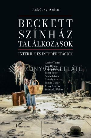 Kép: Beckett, színház, találkozások: Interjúk és interpretációk