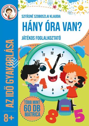 Kép: Hány óra van? - Játékos foglalkoztató