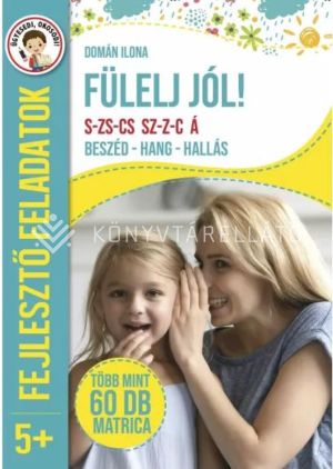 Kép: Fülelj jól! Beszéd - hang - hallás 5+
