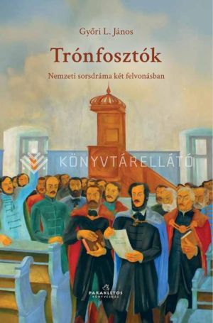 Kép: Trónfosztók