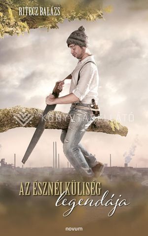 Kép: Az észnélküliség legendája