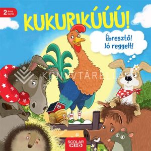 Kép: Kukurikú! Ébresztő! Jó reggelt!