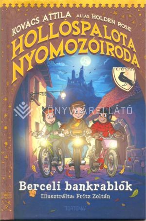 Kép: Berceli bankrablók - Hollóspalota nyomozóiroda 1.