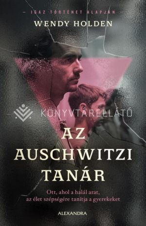 Kép: Az auschwitzi tanár