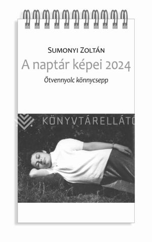 Kép: A naptár képei - Ötvennyolc könnycsepp