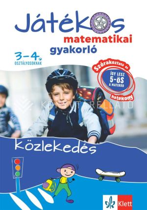 Kép: Játékos matematikai gyakorló 3. és 4. osztályosoknak - Közlekedés