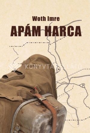 Kép: Apám harca