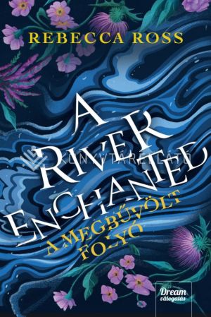 Kép: A River Enchanted - A megbűvölt folyó