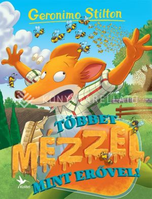 Kép: Többet mézzel, mint erővel!