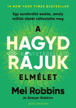 Kép: A HAGYD RÁJUK elmélet