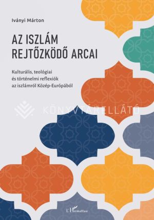Kép: Az iszlám rejtőzködő arcai